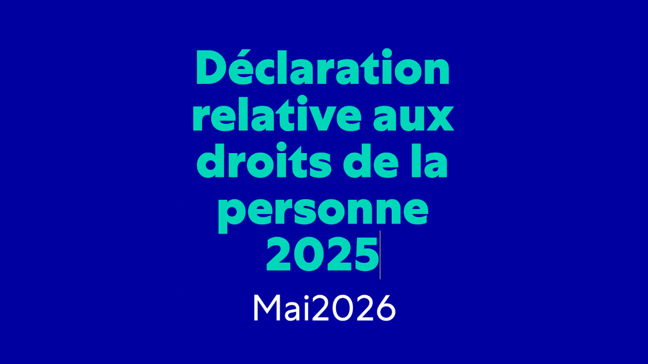 Human Rights Disclosure 2025 Déclaration relative aux droits de la personne 2025